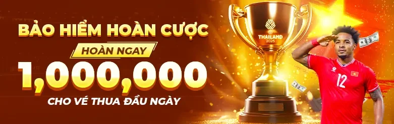 MAN88 Bảo hiểm hoàn thua vé đầu 100% - Tất tay cùng đội tuyển tôi yêu